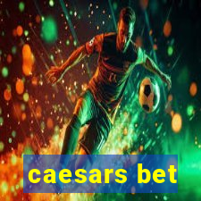 caesars bet